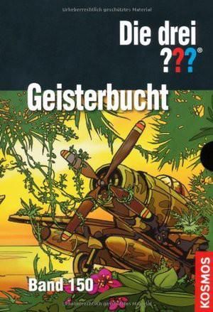 [Die drei Fragezeichen 150] • Die drei ??? · Geisterbucht 1-3